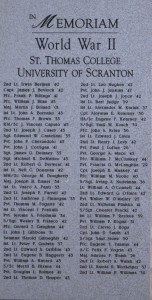 A memorial to alumni and students who were Gold Star Veterans of World War II, which is permanently on display in the foyer of Madonna della Strada Chapel. There is also a second plaque commemorating those who died in Vietnam