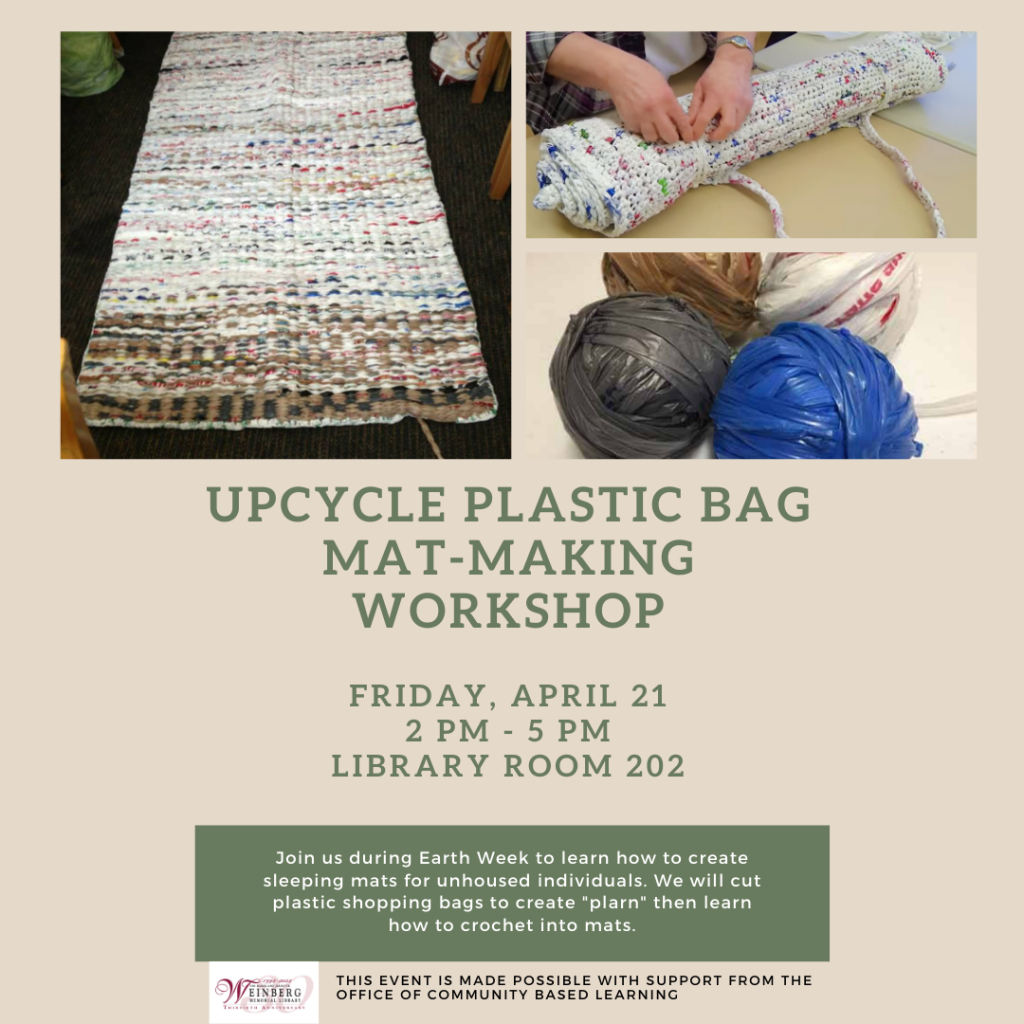Upcycle Plastic Bag MatMaking for Earth Week UofSLibrary News
